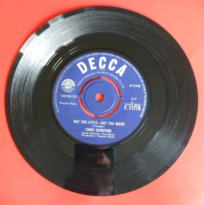 CHRIS SANDFORD - F.11778 - NOT TOO LITTLE - NOT TOO MUCH / I'M LOOKIN 1963 (2487