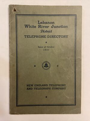 1937 Lebanon , NH and White River Junction ,VT New England Telephone Directory