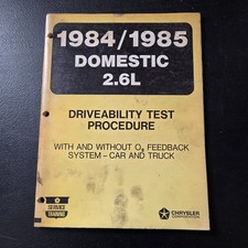 1984-1985 Chrysler Domestic 2.6l Engines Driveability Test Procedure Manual 1984-1985 Chrysler Domestic 2.6l Engines Driveability Test Procedure Manual