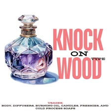 Knock on Wood Type Fragrance Oil Scented Oil For Body Candle Soap Burning Oils