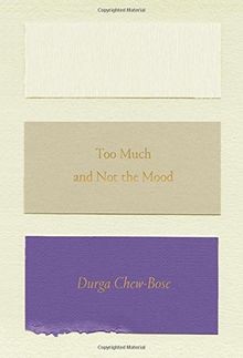 Too Much and Not the Mood  von Chew-Bose, Durga | Buch | Zustand gut