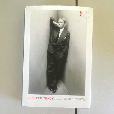 Spencer Tracy: A Biography James Curtis (2011) Hardcover First Edition Illus