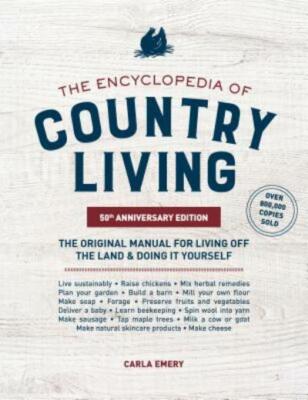 The Encyclopedia of Country Living, 50th Anniversary Edition: The Original ...