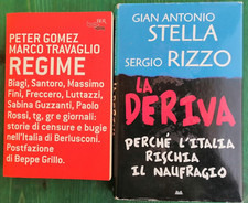 La deriva/Regime-Stella/Rizzo-Gomez/Travaglio Mondolibri /BUR 2004-2008