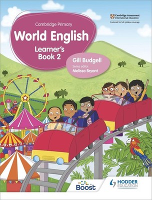 Cambridge Primary World English Learner's Book Stage 2, Gill Budgell