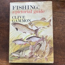 			Fishing: A Pictorial Guide, Clive Gammon, Frederick Muller, 1967,		