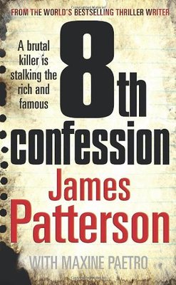 8th Confession: (Women's Murder Club 8),James Patterson- 9780099514589