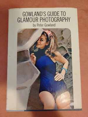 1977 Gowland's Guide to Glamour Photography by Peter Gowland