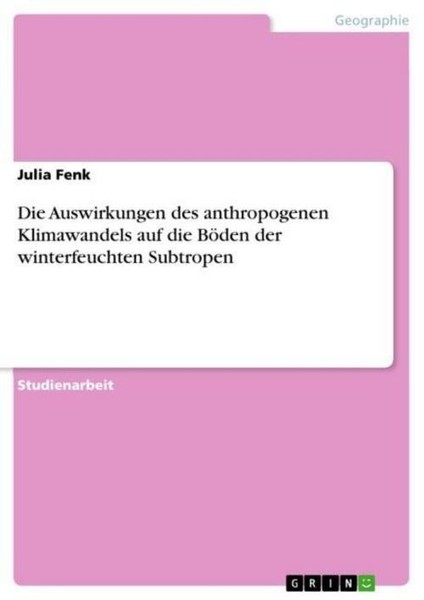 Die Auswirkungen Des Anthropogenen Klimawandels Auf Die BöDen Der Winterfeuchten-image