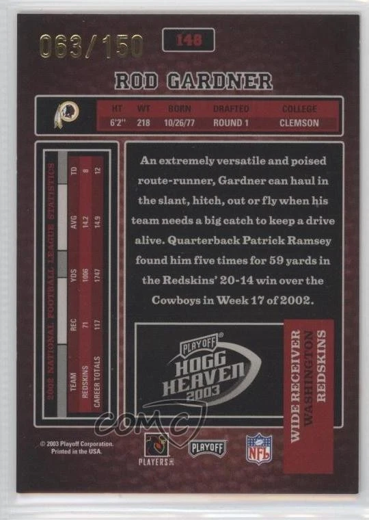 2003 Playoff Hogg Heaven Hogg Wild /150 Rod Gardner #148 - Image 2 of 2