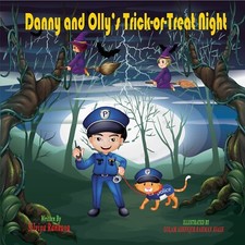 Danny And Olly  s Trick-or- Treat Night/ Halloween/ Children  s Book
