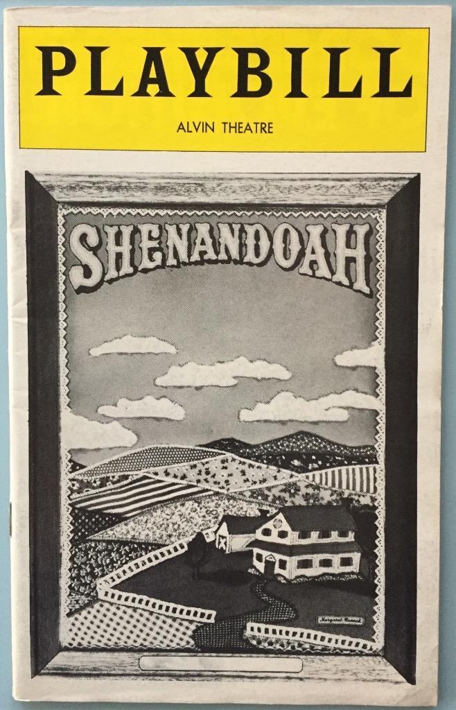 Shenandoah Playbill John Cullum Challenge the lowest price of Japan Limited time cheap sale ☆ Milford Donna Penelope Theodore