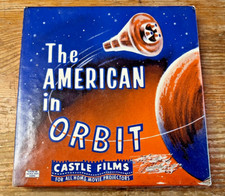 The American in Orbit Castle Films 1962 No. 190 8mm film John Glenn