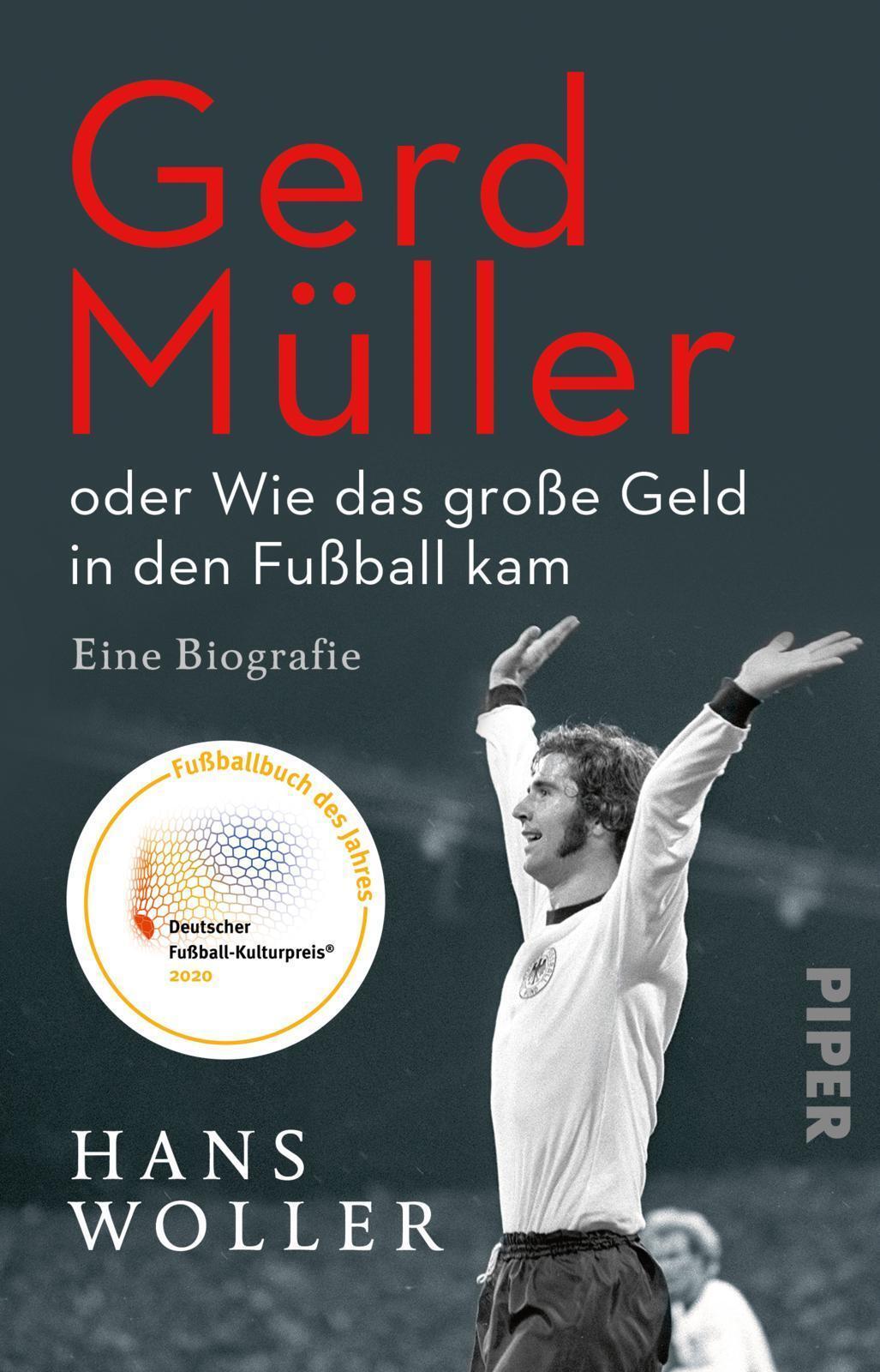 Thumbnail - Gerd Müller: Oder Wie Das Große Geld In Den Fußball Kam, Hans Woller