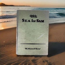 Vintage Children’s Natural History Book ~ The Sea for Sam 1935 W. Maxwell Reed &