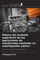 Mejora Del Acabado Superficial De Las Operaciones De Mandrinado Mediante Un...