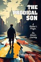 Wayne Hazen | The Prodigal Son | Taschenbuch | Englisch (2025)