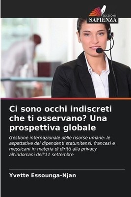 Ci sono occhi indiscreti che ti osservano? Una prospettiva globale by Yvette Ess