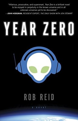 Year Zero: A Novel by Reid, Rob