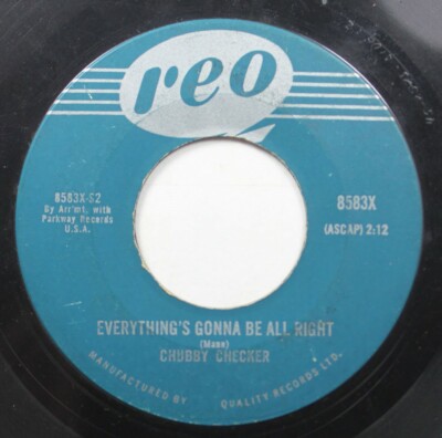 50S 60S 45 Chubbt Checker - Everything'S Gonna Be All Right / Let'S Twist Again