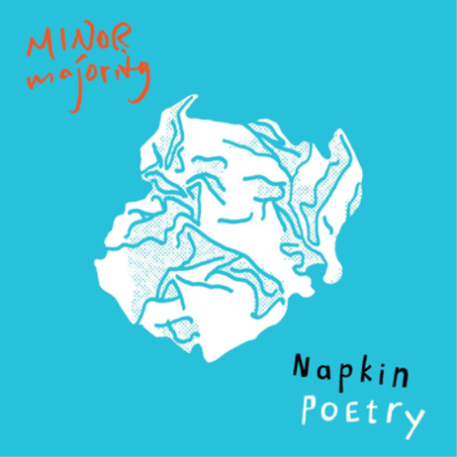 Minor Majority Napkin Poetry (Vinyl) 12" Album - Picture 1 of 1