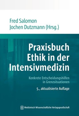 Fred Salomon Praxisbuch Ethik in der Intensivmedizin