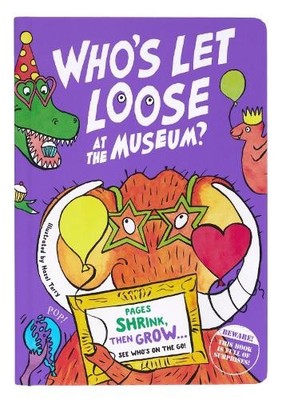 Lily Holland Who's Let Loose? At The Museum (Kartonbuch) Who's Let Loose