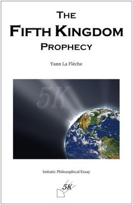 The Fifth Kingdom Prophecy