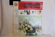 The Art of Color Mixing - The Grumbacher Library B -375 from 1975