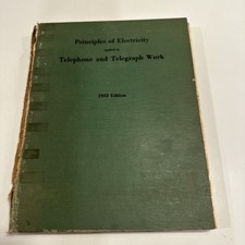 Principles of Electricity Applied to Telephone & Telegraph Work 1953 AT&T HC L2