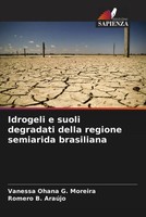 Vanessa Ohana G. Moreira (U. A.) | Idrogeli E Suoli Degradati Della Regione...