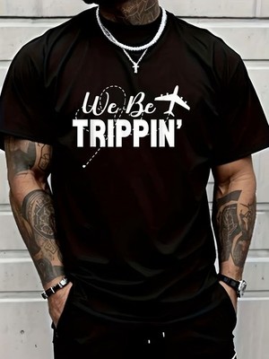We Be Trippin Funny Travel Vacation Trip Flying T-Shirt  Men'S Breathable, Swe