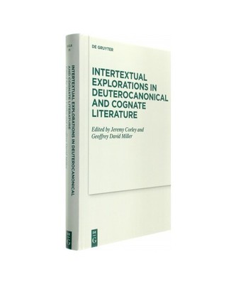 Intertextual Explorations in Deuterocanonical and Cognate Literature