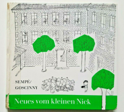 Jean J. Sempé. René Goscinny. Neues vom kleinen Nick. Asterix-Autor. Lizenzausg.