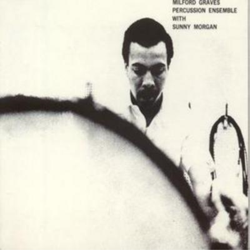 Milford Graves Percussion Ensemble (CD) Album