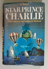 Star Prince Charlie [Hardback] Poul Anderson Gordon Dickson 1975 Exlibrary DJ