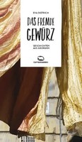 Das Fremde GewüRz | Geschichten Aus Georgien | Eva Dietrich | Deutsch | Buch