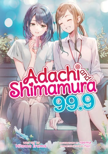 Adachi und Shimamura (Light Novel) Vol. 99,9 von Hitoma Iruma: Neu - Bild 1 von 1
