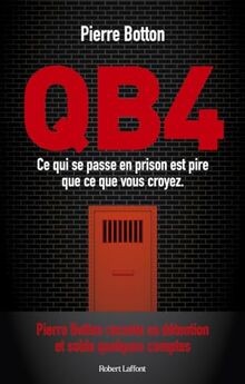 QB4 : ce qui se passe en prison est pire que ce que... | Buch | Zustand sehr gut