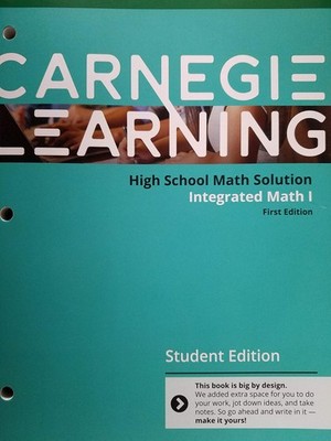 Carnegie Learning High School Math Solution Integrated Math 1
