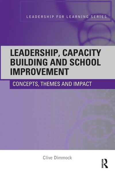 Leadership, Capacity Building And School Improvement Concepts, Themes And Impact-image