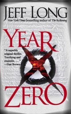 Year Zero: A Novel by Jeff Long