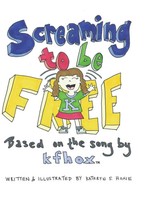 Kathryn F. Hoxie | Screaming To Be Free | Buch | Englisch (2018) | Gebunden
