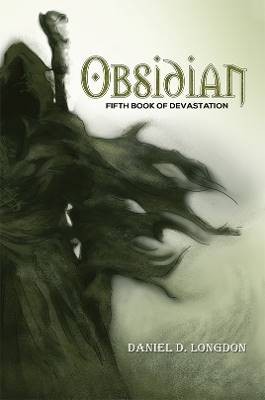 Obsidian, Daniel D. Longdon,  Paperback