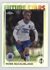 2024 Topps Chrome UEFA Club Competitions Toppsfractor 73/52 Ross McCausland 1o5o