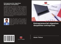 Abebe Tilahun | Entrepreneuriat Etgestion Despetites Entreprises | Taschenbuch