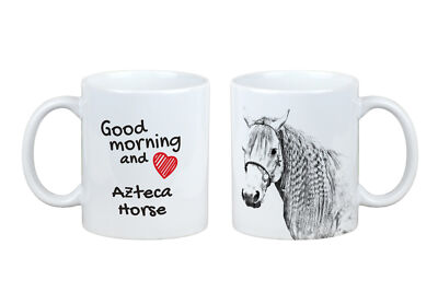Azteca Horse mug with a horse good morning Art-Dog