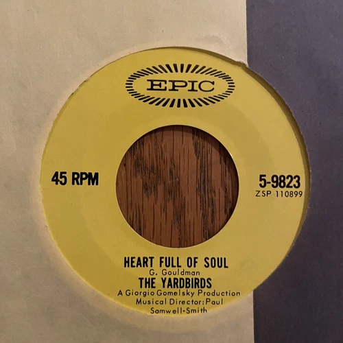 THE YARDBIRDS - HEART FULL OF SOUL/ STEELED BLUES, EPIC 5-9823, 45 RPM, 1965