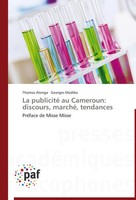Thomas Atenga (U. A.) | La Publicité Au Cameroun: Discours, Marché, Tendances