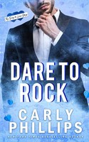 Carly Phillips | Dare To Rock | Taschenbuch | Englisch (2021) | Dare To Love
